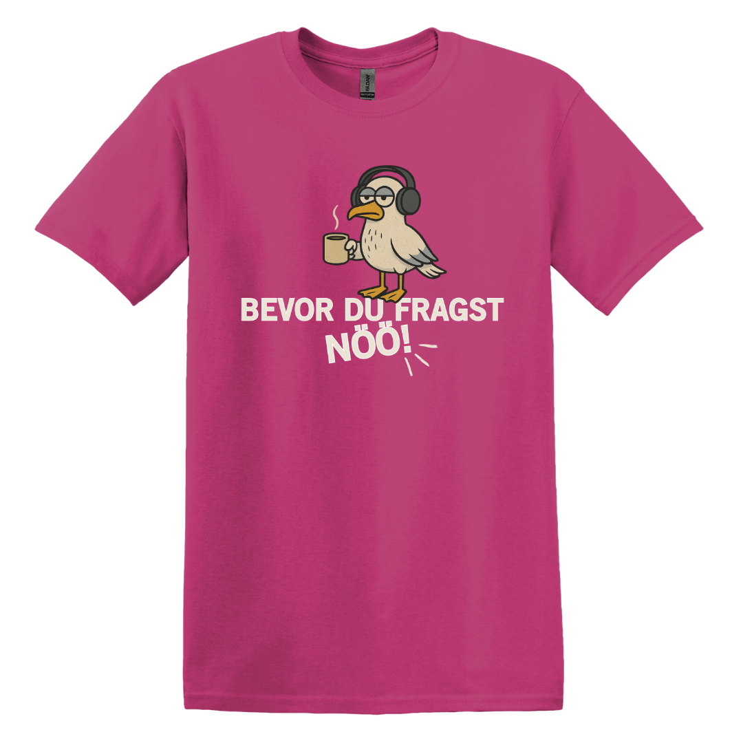 Bevor du fragst NÖÖ T-Shirt