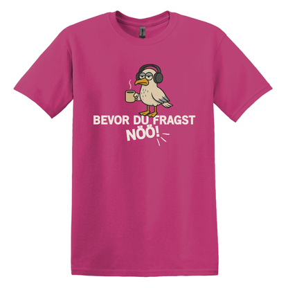 Bevor du fragst NÖÖ T-Shirt