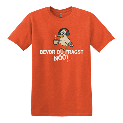 Bevor du fragst NÖÖ T-Shirt