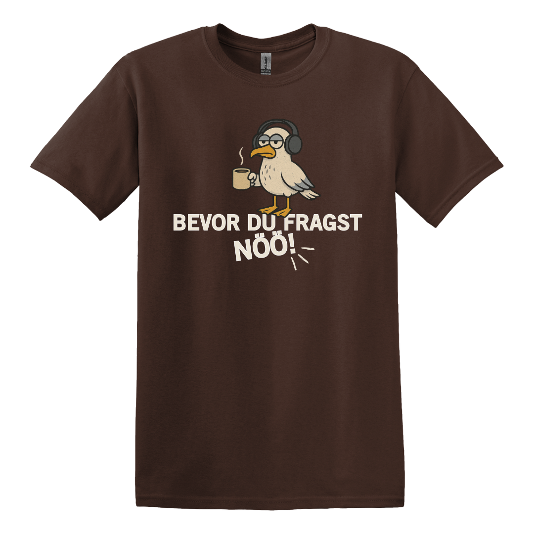 Bevor du fragst NÖÖ T-Shirt