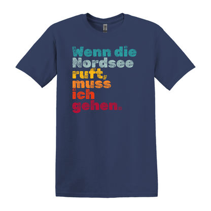 Die Nordsee ruft T-Shirt