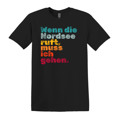 Die Nordsee ruft T-Shirt
