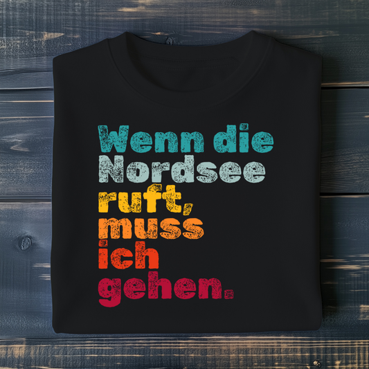 Die Nordsee ruft T-Shirt