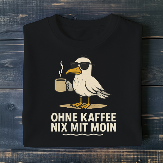 Ohne Kaffee nix mit Moin T-Shirt