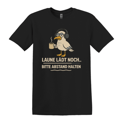 Laune lädt noch T-Shirt