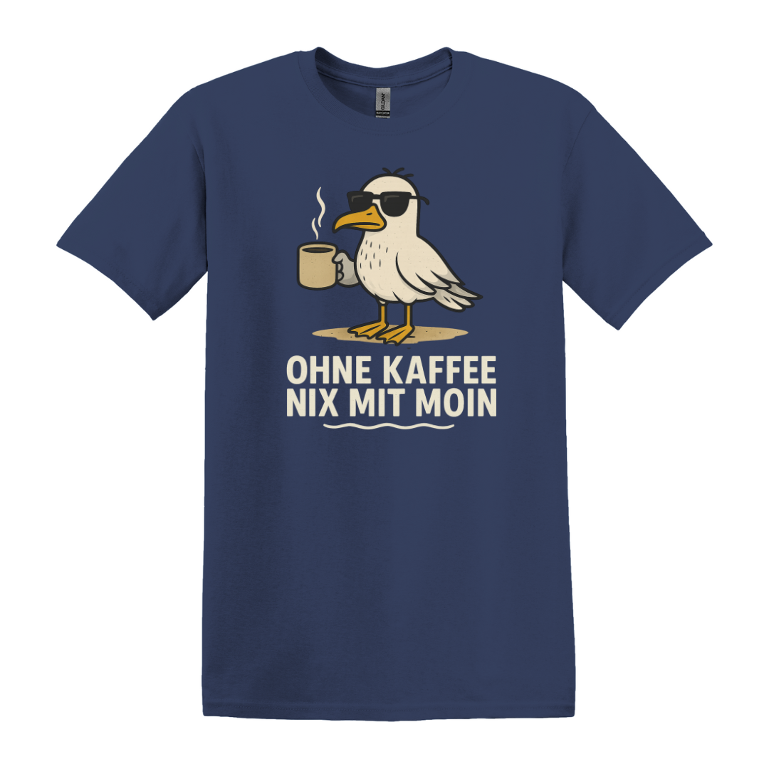Ohne Kaffee nix mit Moin T-Shirt